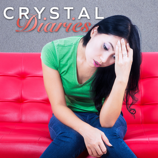Crystal's for those hard days